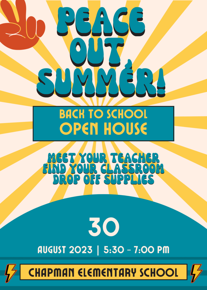Chapman Open House 2023 Chapman Elementary School